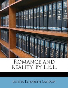 Romance and Reality, by L.E.L. - Letitia Elizabeth Landon