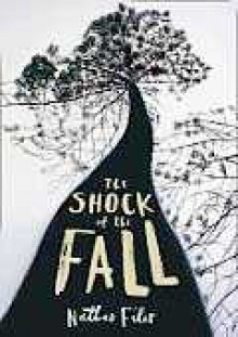 Shock of the Fall - Nathan Filer