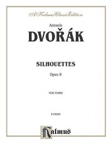 Silhouettes, Op. 8 - Antonin Dvork