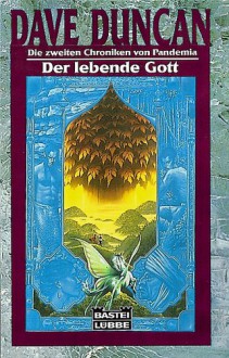 Der Lebende Gott: Fantasy Roman - Dave Duncan