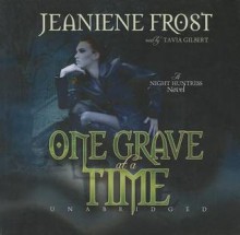 One Grave at a Time - Jeaniene Frost