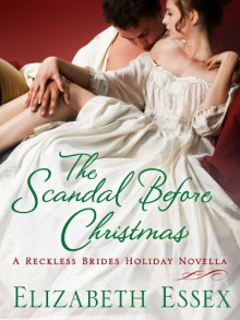 The Scandal Before Christmas - Elizabeth Essex