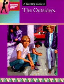 A Teaching Guide to "The Outsiders" - Kathy Kifer