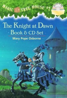 The Knight at Dawn - Mary Pope Osborne, Sal Murdocca