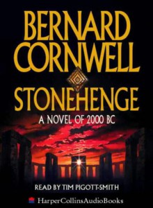 Stonehenge - Bernard Cornwell