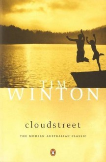 Cloudstreet - Tim Winton