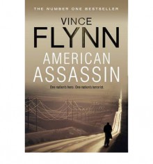 American Assassin - Vince Flynn