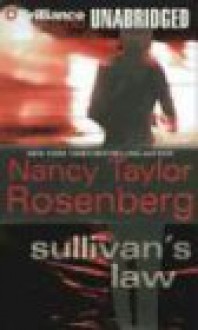 Sullivan's Law (Carolyn Sullivan #1) - Nancy Taylor Rosenberg, Sandra Burr