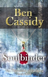 Soulbinder - Ben Cassidy