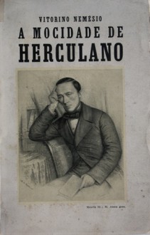 A Mocidade de Herculano. Até à volta do exílio (1810-1832) - A Experiência do Exílio - Vitorino Nemésio