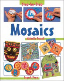 Mosaics - Michelle Powell