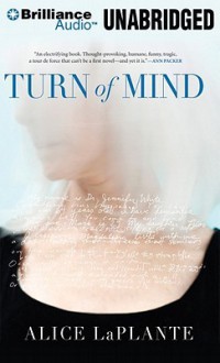 Turn of Mind - Alice LaPlante, Jean Reed Bahle