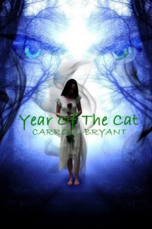 Year of the Cat - Carroll Bryant