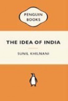 The Idea Of India - Sunil Khilnani