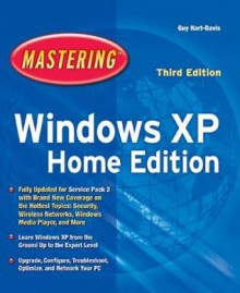 Mastering Windows XP Home Edition - Guy Hart-Davis