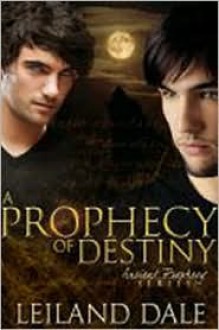 A Prophecy of Destiny - Leiland Dale