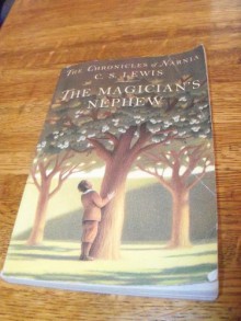 The Magician's Nephew - C.S. Lewis, Pauline Baynes