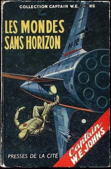 Les Mondes sans Horizons - W.E. Johns