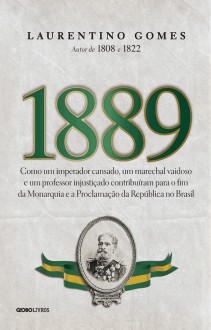 1889 - Laurentino Gomes