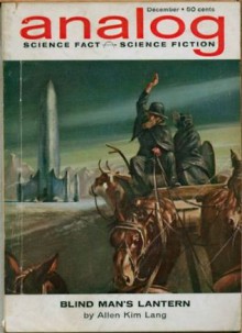 Analog Science Fiction and Fact, 1962 December (Volume LXX, No. 4) - John W. Campbell Jr., H. Beam Piper, Allen Kim Lang, Mack Reynolds, Tom Godwin, Alfred Pfanstiehl