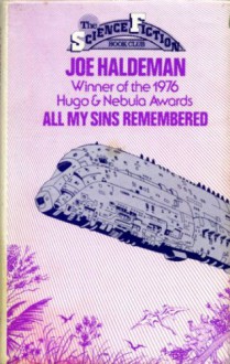 All My Sins Remembered - Joe Haldeman