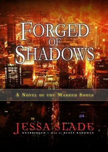 Forged of Shadows - Jessa Slade