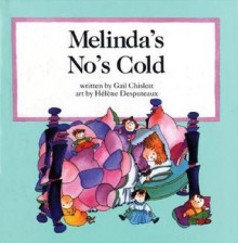 Melinda's No's Cold - Gail Chislett, Hélène Desputeaux