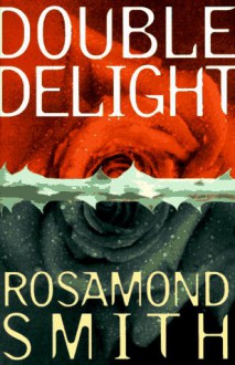 Double Delight - Rosamond Smith, Joyce Carol Oates