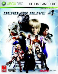 Dead or Alive 4 (Prima Official Game Guide) - Bryan Dawson