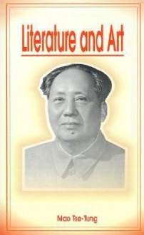 Literature and Art - Mao Tse-tung