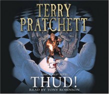 Thud! (Discworld, #34) - Terry Pratchett, Tony Robinson