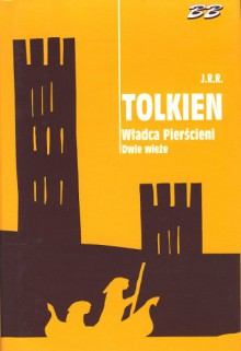 Dwie Wieże - J.R.R. Tolkien