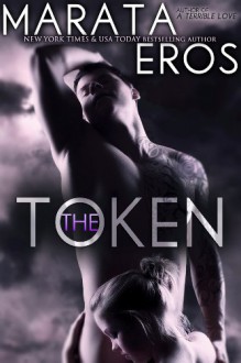 The Token - Marata Eros, Tamara Rose Blodgett