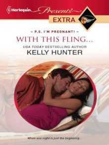 With This Fling... - Kelly Hunter