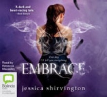 Embrace - Jessica Shirvington, Rebecca Macauley