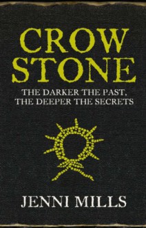 Crow Stone - Jenni Mills