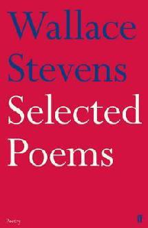 Selected Poems - Wallace Stevens