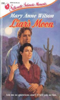 Liar's Moon (Silhouette Intimate Moments, #292) - Mary Anne Wilson