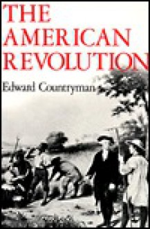 The American Revolution - Edward Countryman, Eric Foner