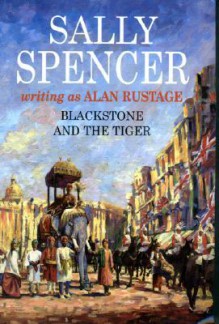 Blackstone and the Tiger - Alan Rustage, Sally Spencer