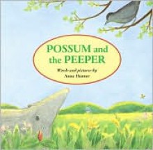 Possum and the Peeper - Anne Hunter