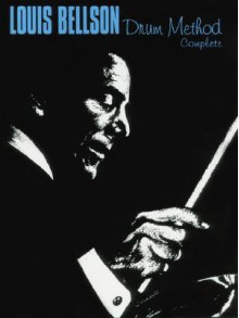 Louis Bellson Drum Method (Complete) - Alfred A. Knopf Publishing Company, Henry Bellson