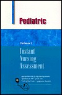 Instant Nursing Assessment: Pediatric - Delmar Publishing