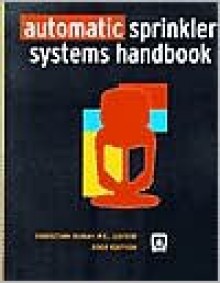 Automatic Sprinkler Systems Handbook - National Fire Protection Association (NFPA)