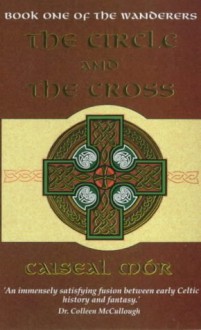 Circle and the Cross - Caiseal Mór