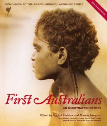 First Australians: An Illustrated History - Marcia Langton, Marcia Langton