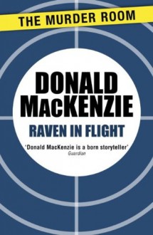 Raven In Flight - Donald MacKenzie