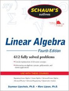 Schaum's Outline of Linear Algebra, 4ed - Seymour Lipschutz, Marc Lipson