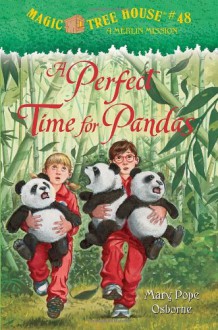 A Perfect Time for Pandas (Magic Tree House, #48) - Mary Pope Osborne, Sal Murdocca