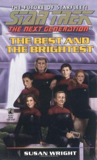 The Best and the Brightest - Susan Wright